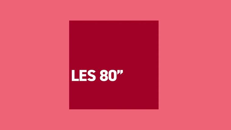 Les 80''